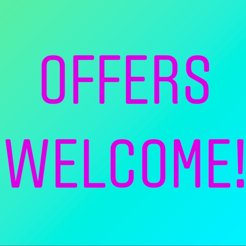 Offers Welcome!